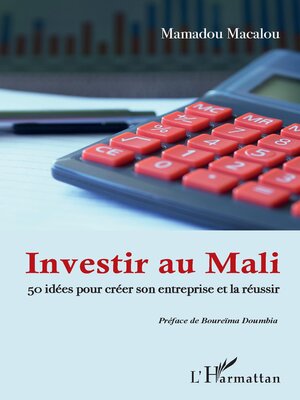 cover image of Investir au Mali